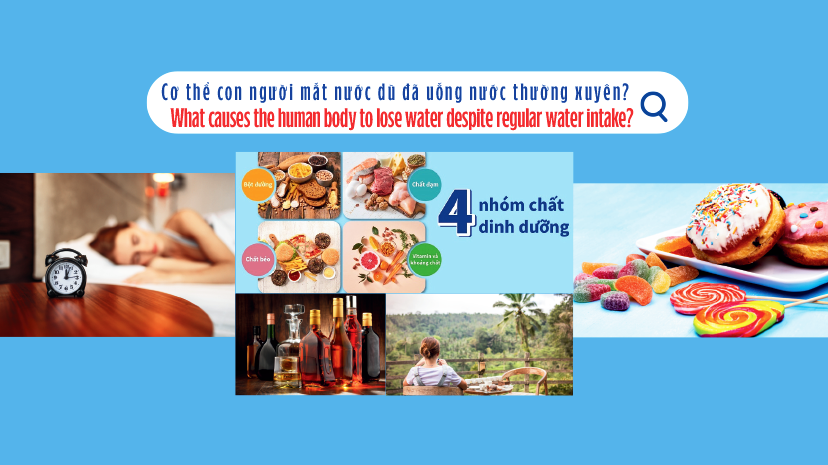 Cơ thể con người mất nước dù đã uống nước thường xuyên? Nguyên nhân và phương pháp cải thiện?